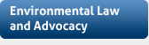 Environmental Law and Advocacy